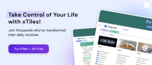Take Control of Your Life with xTiles! 