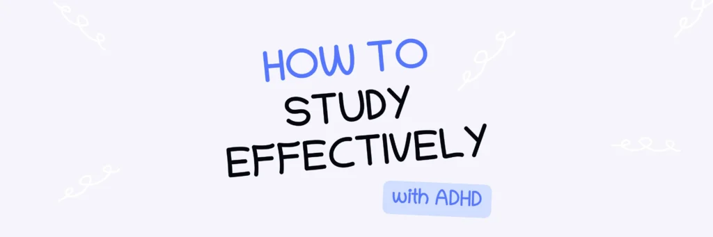 How to Study Effectively with ADHD: Leveraging xTiles for Academic Success