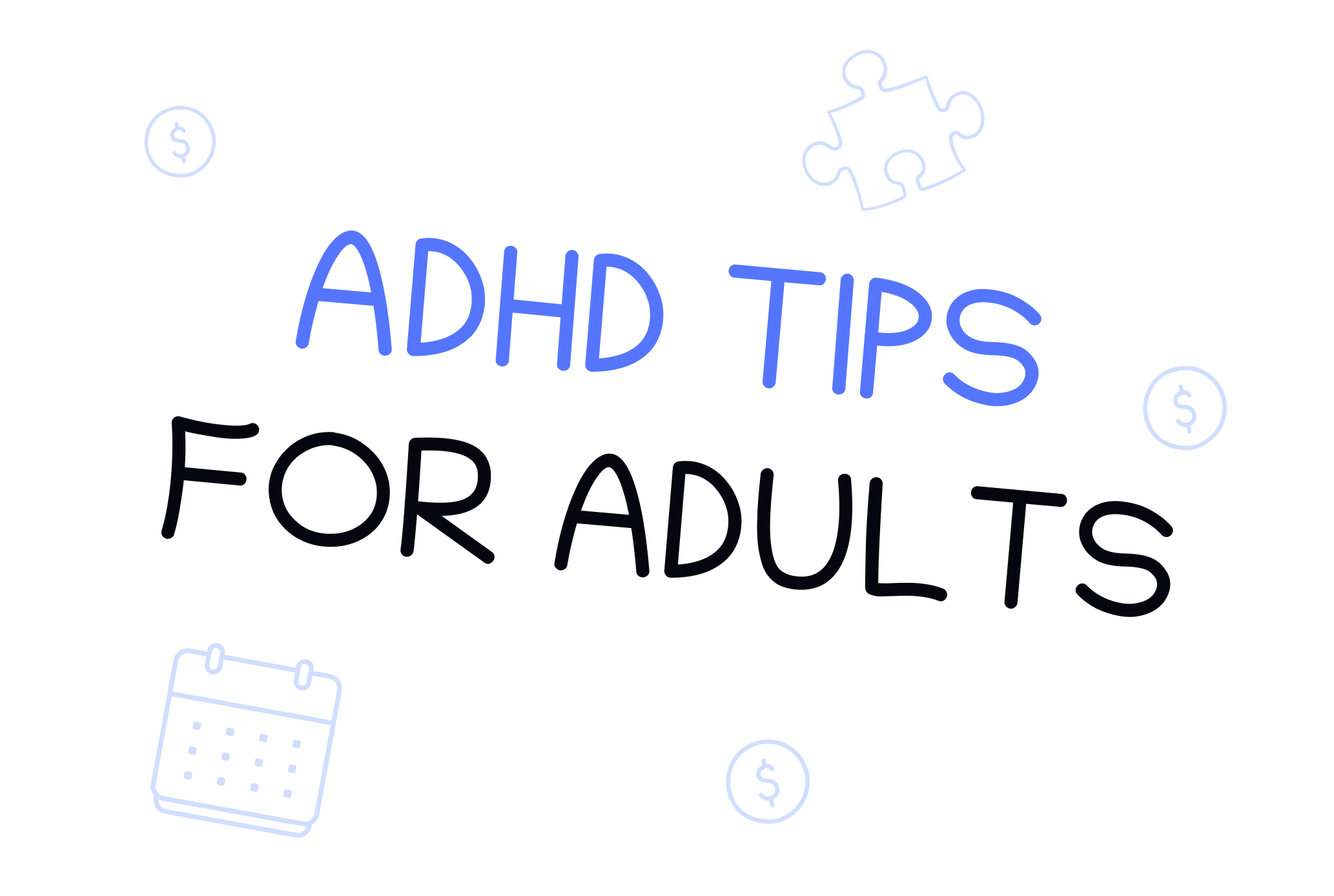 ADHD Tips for Adults: Simple Techniques for Better Time Management