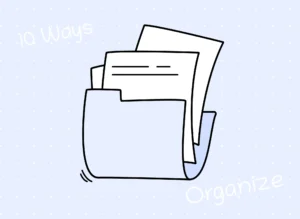 10 Ways to Organize Your Notes